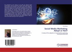 Social Media Marketing: Adopt or Not? - Moran, Liana