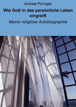 Wie Gott in das persönliche Leben eingreift (eBook, ePUB) - Pirringer, Andrea