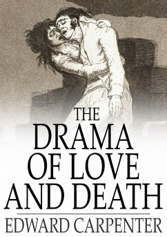 Drama of Love and Death (eBook, ePUB) - Carpenter, Edward