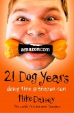 Twenty-one Dog Years (eBook, ePUB)
