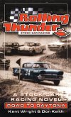 Rolling Thunder Stock Car Racing: Road To Daytona (eBook, ePUB)