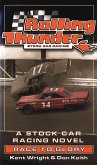 Rolling Thunder Stock Car Racing: Race To Glory (eBook, ePUB)