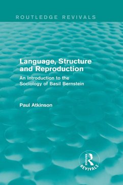 Language, Structure and Reproduction (Routledge Revivals) (eBook, PDF) - Atkinson, Paul