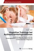 Kognitive Trainings bei Aufmerksamkeitsproblemen