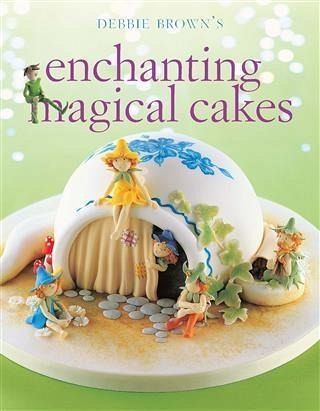 Enchanting Magical Cakes (UK Edition) (eBook, ePUB) Enchanting Magical Cakes (UK Edition) (eBook, ePUB)