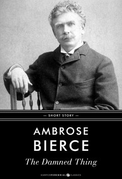 The Damned Thing (eBook, ePUB) - Bierce, Ambrose
