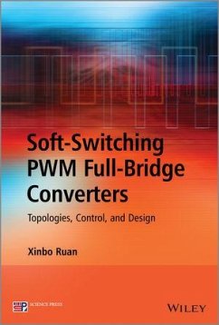 Soft-Switching PWM Full-Bridge Converters (eBook, ePUB) - Ruan, Xinbo