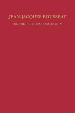Jean-Jacques Rousseau: On the Individual and Society - Perkins, Merle L.