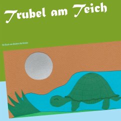 Trubel am Teich (eBook, ePUB) - Betzinger, Rebecca