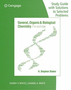 Study Guide with Selected Solutions for Stoker's General, Organic, and Biological Chemistry, 7th - Stoker, H. Stephen