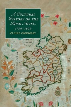Cover A Cultural History of the Irish Novel, 1790 1829