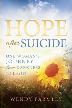 Hope After Suicide - Parmley, Wendy