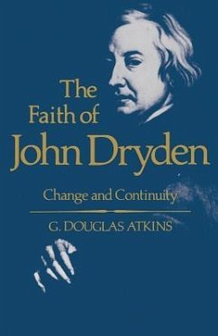 The Faith of John Dryden - Atkins, George Douglas