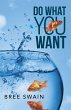 Do What You Want - Bild 1