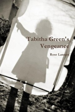 Tabitha Green's Vengeance - Lannen, Rose