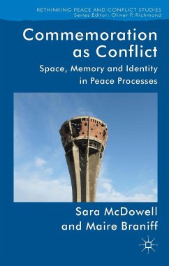 Commemoration as Conflict - McDowell, S.;Braniff, M.