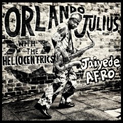 Jaiyede Afro - Julius,Orlando With The Heliocentrics