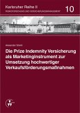 Die Prize Indemnity Versicherung als Marketinginstrument zur Umsetzung hochwertiger Verkaufsförderungsmaßnahmen (eBook, PDF)