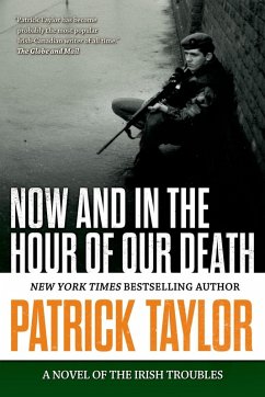 Now and in the Hour of Our Death (eBook, ePUB) - Taylor, Patrick