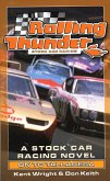 Rolling Thunder Stock Car Racing: On To Talladega (eBook, ePUB)
