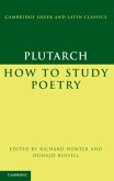 Plutarch: How to Study Poetry (De audiendis poetis) (eBook, PDF)