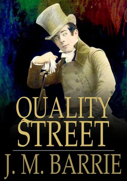 Quality Street (eBook, ePUB)