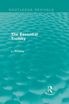 The Essential Trotsky (Routledge Revivals) (eBook, PDF) - Trotsky, Leon