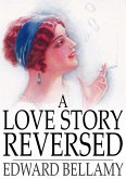 Love Story Reversed (eBook, ePUB)