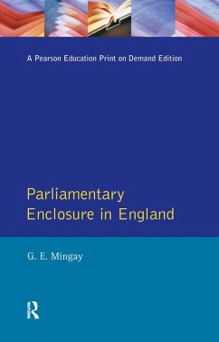 Parliamentary Enclosure in England (eBook, ePUB) - Mingay, Gordon E