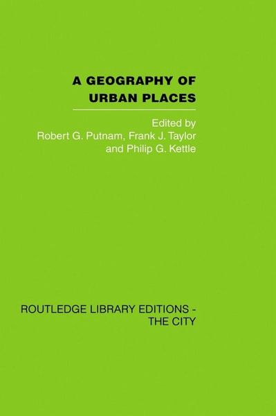 A Geography of Urban Places (eBook, ePUB) A Geography of Urban Places (eBook, ePUB)