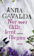 Nur wer fällt, lernt fliegen (eBook,... - Bild 1