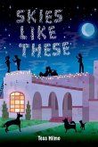 Skies Like These (eBook, ePUB)