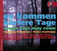 Es Kommen Härtere Tage-Rough Days May Come - Denisova/König/Gustav Mahler Ensemble/Rtv Orch.