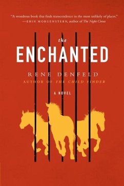 The Enchanted - Denfeld, Rene