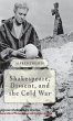 Shakespeare, Dissent, and the Cold War - Bild 1