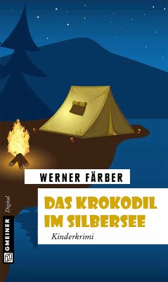 Das Krokodil im Silbersee (eBook, ePUB) - Färber, Werner