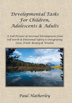 Developmental Tasks for Children, Adolescents & Adults - Hatherley, Paul