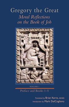 Moral Reflections on the Book of Job, Volume 1 - Gregory