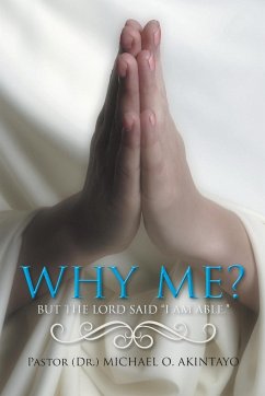 Why Me? - Akintayo, Pastor (Dr ). Michael O.