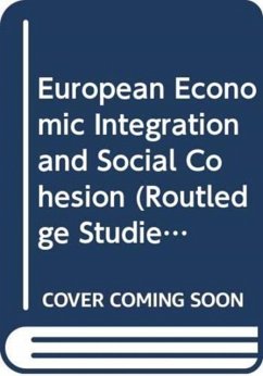 Cover European Economic Integration and Social Cohesion