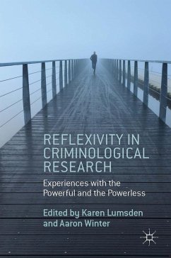Reflexivity in Criminological Research - Winter, Aaron