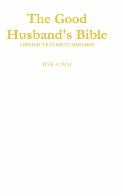 The Good Husband's Bible - Atani, Ilyë