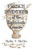 French Inventions of the Eighteenth Century