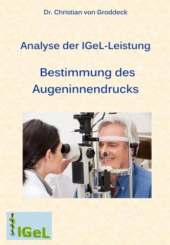 Cover Analyse der IGeL-Leistung Bestimmung des Augeninnendrucks (eBook, ePUB)