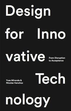 Design for Innovative Technology - Henchoz, Nicolas; Mirande, Yves