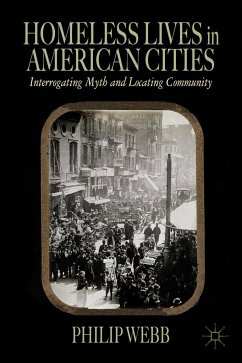 Homeless Lives in American Cities - Webb, P.
