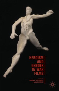 Heroism and Gender in War Films - Ritzenhoff, Karen A