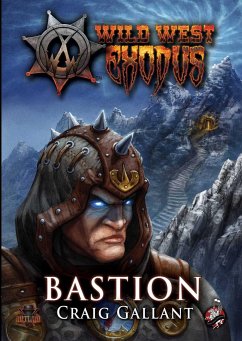 Wild West Exodus: Bastion - Gallant, Craig