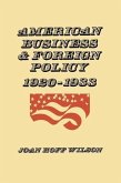 American Business and Foreign Policy