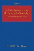 A Debt Restructuring Mechanism for Sovereigns